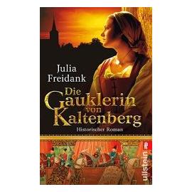 Die Gauklerin von Kaltenberg - Julia Freidank