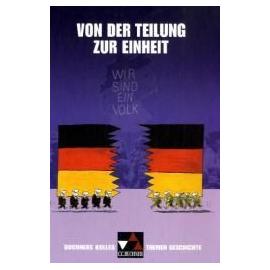 Buchners Kolleg. Themen Geschichte / Von der Teilung zur Einheit. Die Welt nach 1945