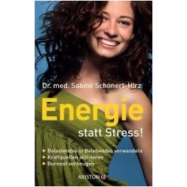 Energie statt Stress! - Sabine Schonert-Hirz