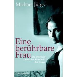Eine berührbare Frau - Michael Jürgs