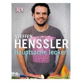Hauptsache lecker - Steffen Henssler