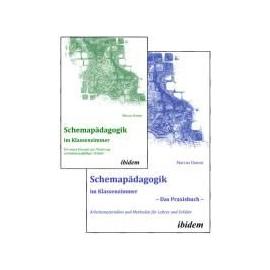 Schemapädagogik im Klassenzimmer - Theorie- und Praxisbuch in zwei Bänden - Marcus Damm