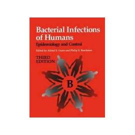 BACTERIAL INFECTIONS OF HUMANS - Alfred S. Evans