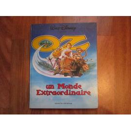 Oz - un monde extraordinaire - Walt Disney