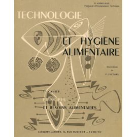 Technologie et hygiène alimentaire N° 1 - Fournel, Pierre
