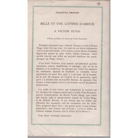 Mille Et Une Lettre D Amour A Victor Hugo Choix Preface Et Notes Par Paul Souchon Rakuten