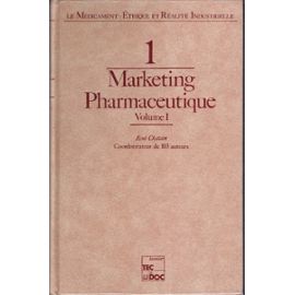 Marketing Pharmaceutique Volume 1 1 - René Chatain