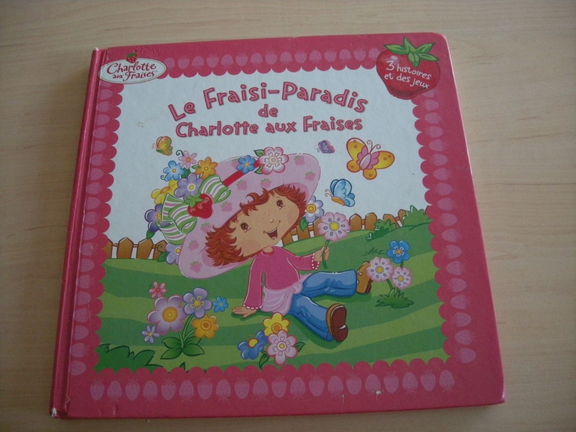 le fraisi paradis de charlotte aux fraises