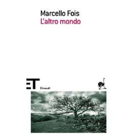 L'altro Mondo - Marcello Fois