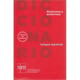 Diccionario Sinonimos Y Antonimos Lengua Espanola - Anonyme
