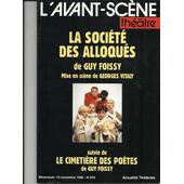 Lavant Scène Théâtre N 978 La Société Des Alloqués Le Cimetière Des Poètes De Guy Foissy - 