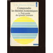 Comprendre Les Theories Economiques Pas Cher Ou Doccasion - 