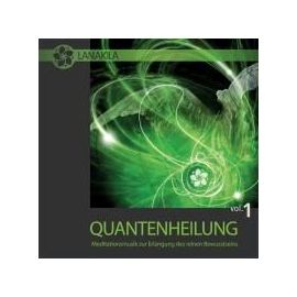Quantenheilung Vol.1