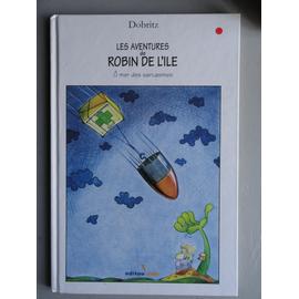 Les aventures de Robin de l'Île N° 2 - Ô mer des sarcasmes - Dobritz