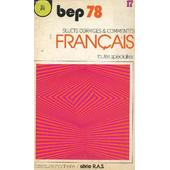 Bep 78 Francais Sujets Corriges Et Commentes Toutes Sepcialites Collection Feu Vert Serie Ras - 