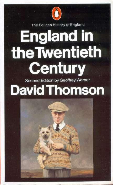 England In The Twentieth Century - 1914-1979