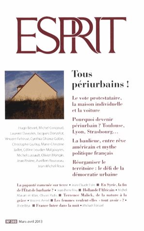 REVUE ESPRIT  MARS-AVRIL 2013 TOUS PÉRIURBAINS!