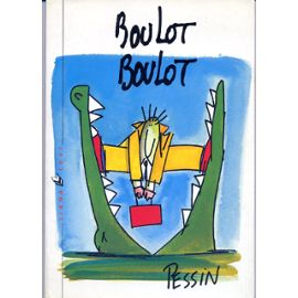 Boulot Boulot - Denis Pessin