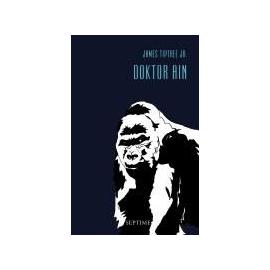 Doktor Ain - James Tiptree