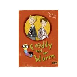 Freddy und der Wurm - Christina Erbertz