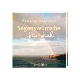 Worte der Inspiration Segenswünsche für dich
