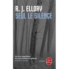 Seul Le Silence - R-J Ellory