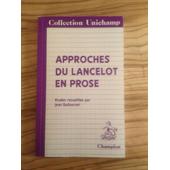 Approches Du Lancelot En Prose - 