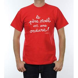 T Shirt Le Pere Noel Est Une Ordure By Gunther Rakuten