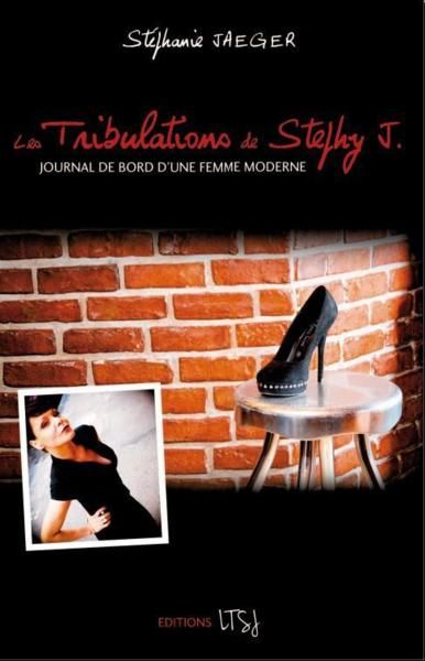 voir fiche du jeu Les Tribulations de Stephy J - Journal de Bord d'une Femme Moderne