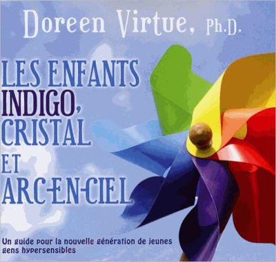 voir fiche du jeu Enfants Indigo, Cristal Et Arc-En-Ciel - Un Guide Pour La Nouvelle Génération De Jeunes Gens Hypersensibles (1cd Audio)