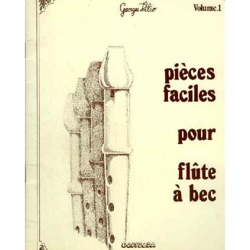 Pieces Faciles Pour Flute A Bec Volume 1 When The Saint S Can Can Hymne A La Joie La Bamba Aupres De Ma Blonde Down By The Riverside Guantanamera The British Grenadiers Rakuten