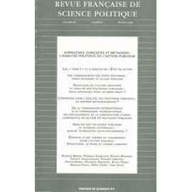 Revue Française De Science Politique Volume 55 N° 1, Févr - L'analyse Politique De L'action Publique : Confrontation Des Approches, Des Concepts Et Des Méthodes - Jean-Luc Parodi