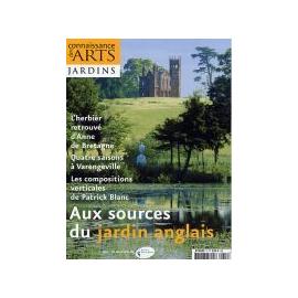 Connaissance Des Arts Jardins N 3 Aux Sources Du Jardin - 