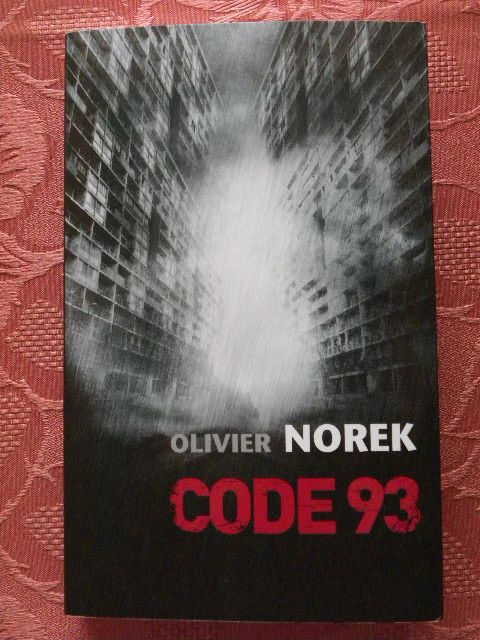 jaquette livre Code 93 by Olivier Norek (2014-10-09)