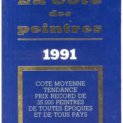 La Cote Des Peintres N 1991 La Cote Des Peintres - 