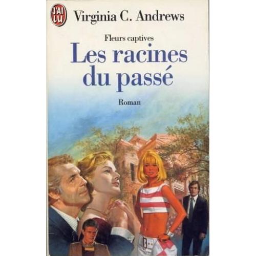 Fleurs Captives Volume 4 Les Racines Du Passe Rakuten Fleurs Captives Volume 4 Les Racines Du Passe Rakuten