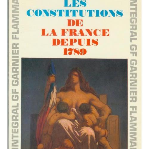 LES CONSTITUTIONS DE LA FRANCE DEPUIS 1789 | Rakuten