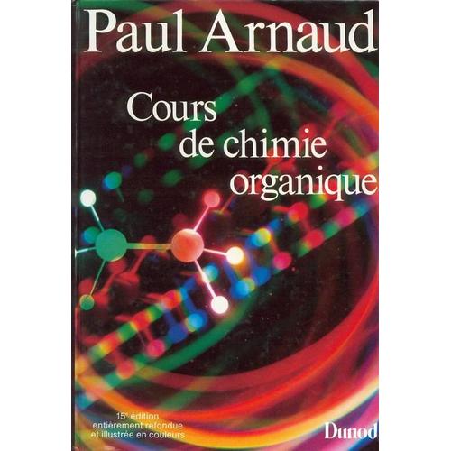 Chimie organique paul arnaud pdf gratuit francais en