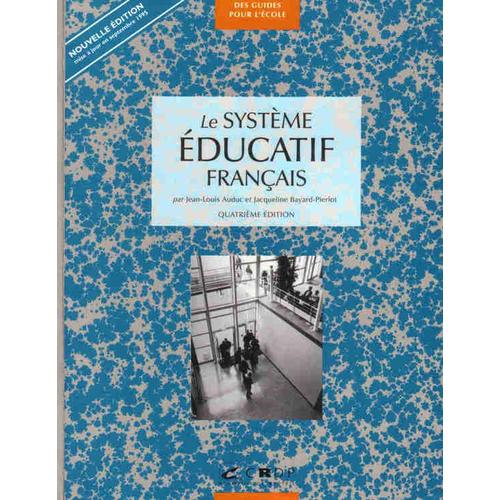 Le Système Educatif Français