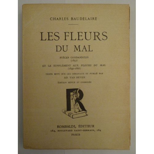 Les Fleurs Du Mal Pièces Condamnées (1857) Et Le Supplément Aux Fleurs ...