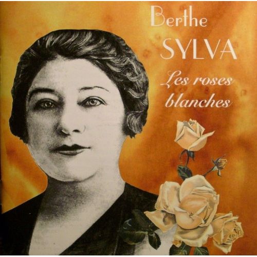 Berthe-Sylva-Les-Roses-Blanches-CD-Album-844792786_L.jpg