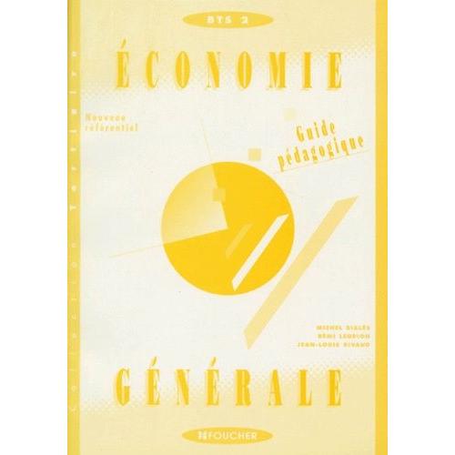 Economie Bts 2eme Annee Economie Generale Guide Pédagogique - 