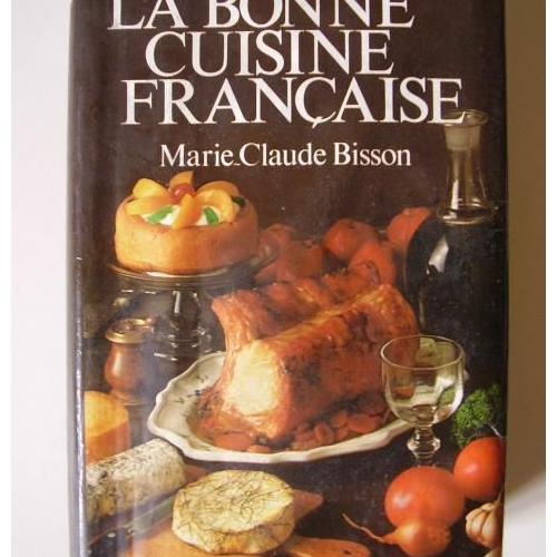 La Bonne Cuisine Francaise - 