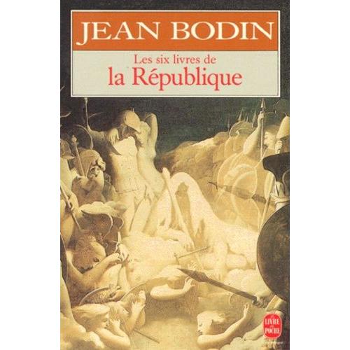 Les Six Livres De La République Un Abrégé Du Texte De L'éd. De Paris De 1583 Rakuten Les Six Livres De La République Un Abrégé Du Texte De L'éd. De Paris De 1583 Rakuten