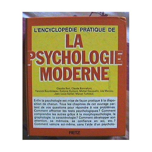 Lencyclopedie Pratique De La Psychologie Moderne - 