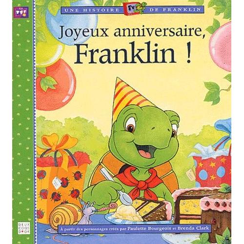 Joyeux Anniversaire Franklin Enfant Jeunesse Rakuten