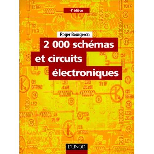 2000 Schemas Et Circuits Electroniques