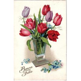 Carte Postale Ancienne France Bonne Fete Bouquet De Fleurs Tulipes Rakuten