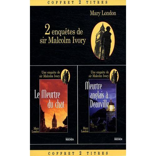 2 Enquêtes De Sir Malcolm Ivory Tome 1 Meurtre Anglais à Deauville Tome 2 Le Meurtre Du Chat - 