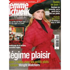 Femme Actuelle N° 1113 : Régime plaisir Perdez 3 kg avec Femme Actuelle N° 1113 : Régime plaisir Perdez 3 kg avec